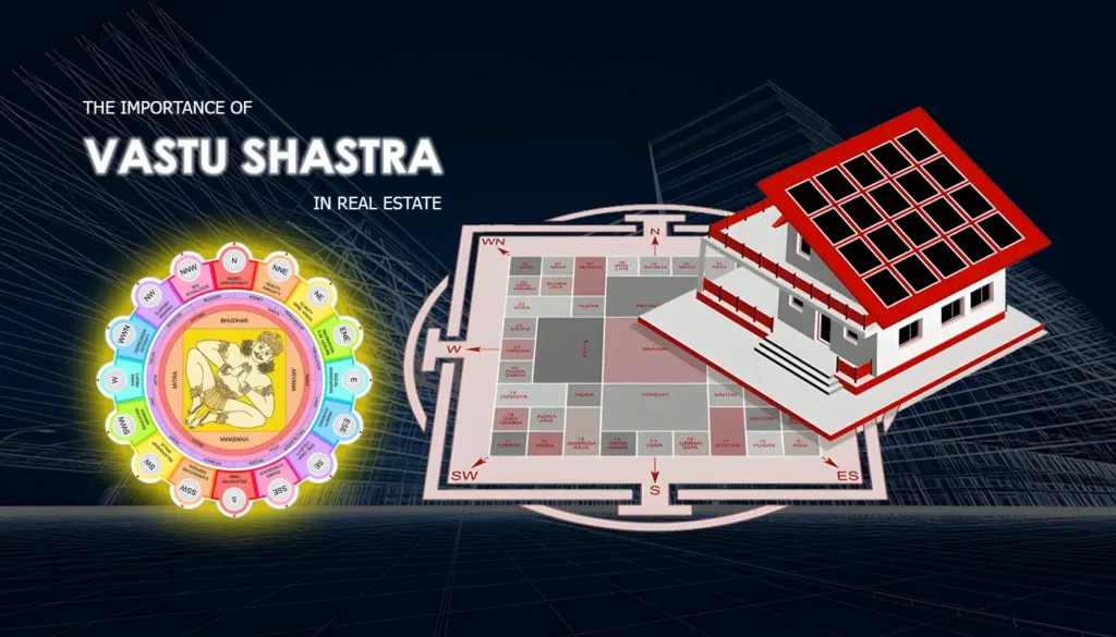 The Importance of Vastu Shastra in Real Estate